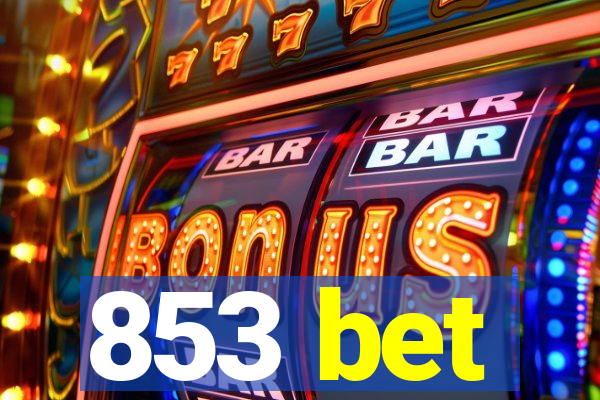 853 bet